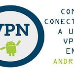 VPN en Android
