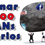 ganar 1000 Fans diarios en Facebook y Youtube