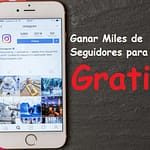 ¿Cómo Ganar Miles de Seguidores en Instagram sin pagar nada? 12 ganar seguidores de instagram gratis