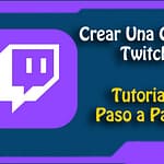 Crear una cuenta de Twitch