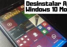 desinstalar aplicaciones modernas Windows 10 Mobile