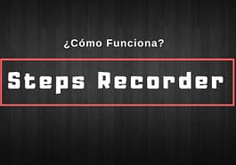 Steps Recorder en Windows 10