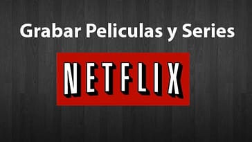 Descargar Videos de NetFlix