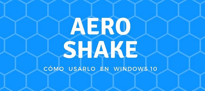 Aero Shake para Windows 10